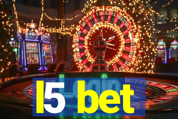 l5 bet